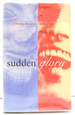Sudden Glory: a Brief History of Laughter