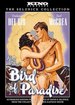 Bird of Paradise: Kino Classics Edition