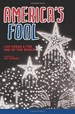 America's Fool: Las Vegas & the End of the World