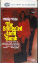 The Smuggled Atom Bomb