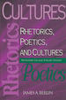 Rhetorics, Poetics, and Cultures