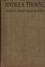 Andrea Thorne [Hardcover] [Jan 01, 1925] Bates, Sylvia Chatfield