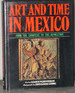 Art and Time in Mexico: From the Conquest to the Revolution