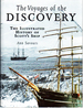 The Voyages of the Discovery: the Illustrated History of Scott's Ship