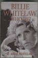 Billie Whitelaw...Who He?