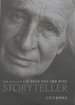 Storyteller: the Many Lives of Laurens Van Der Post