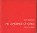 The Language of Cities: a Visual Introduction to the Form and Function of Cities