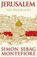 Jerusalem: the Biography