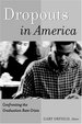 Dropouts in America Confronting the Graduation Rate Crisis