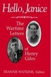 Hello, Janice: the Wartime Letters of Henry Giles