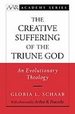 Creative Suffering of the Triune God: an Evolutionary Theology (Aar Academy Series)