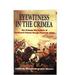 Eyewitness in the Crimea: the Crimean War Letters (1854-1856) of Lt. Col. George Frederick Dallas Sometime Captain, 46th Foot, and Adc to Sir Robert Garrett