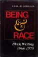 Being and Race: Black Writing Since 1970