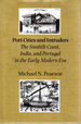 Port Cities and Intruders: the Swahili Coast, India and Portugal in the Early Modern Era (Johns Hopkins Symposium in Comparative History)