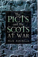 The Picts and the Scots at War