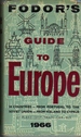 Fodor's Guide to Europe 1966 [Hardcover] [Jan 01, 1966] Fodor, Eugene