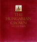 The Hungarian Crown and Other Regalia