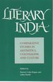 Literary India: Comparative Studies in Aesthetics, Colonialism, and Culture (Suny Series in Hindu Studies)