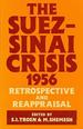 The Suez-Sinai Crisis: A Retrospective and Reappraisal