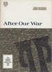 After Our War