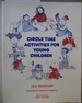 Circle Time Activities for Young Children