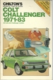 Chilton's Repair & Tune-Up Guide Colt Challenger 1971-83