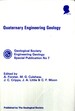 Quaternary Engineering Geology: Proceedings of the 25th Annual Conference of the Engineering Group of the Geological Society, Heriot-Watt University, Edinburgh, 10-14 September 1989 (Geological Society Engineering Geology Special Publication, 7)