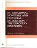 International Monetary and Financial Integration-the European Dimension