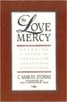 To Love Mercy: Becoming a Person of Compassion, Acceptance and Forgiveness