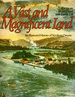 A Vast and Magnificent Land: an Illustrated History of Northern Ontario