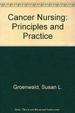 Cancer Nursing: Principles and Practice