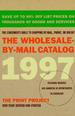 The Wholesale-By-Mail Catalog 1997