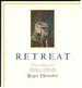 Retreat: Time Apart for Silence and Solitude