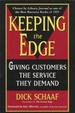 Keeping the Edge: Giving Customers the Service They Demand