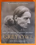 Grey Owl: Les Nombreux Visages D'Archie Elaney