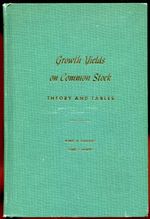 Growth Yields on Common Stock--Theory and Tables