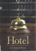 Hotel: An American History