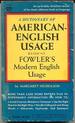 A Dictionary of American-English Usage Based on Fowler's Modern English Usage