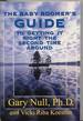 The Baby Boomer's Guide to Getting It Right the Second Time Around