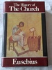 The history of the church from Christ to Constantine