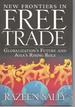 New Frontiers in Free Trade: Globalization's Future and Asia's Rising Role