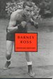 Barney Ross: the Life of a Jewish Fighter (Jewish Encounters)