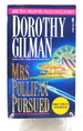 Mrs. Pollifax Pursued (Mrs. Pollifax Mysteries)