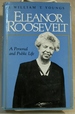 Eleanor Roosevelt: A Personal and Public Life