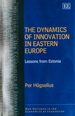 The Dynamics of Innovation in Eastern Europe: Lessons from Estonia