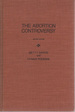 The Abortion Controversy Second Edition