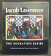 Jacob Lawrence: the Migration Series