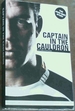 Captain in Cauldron: the John Smit Story