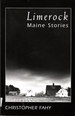 Limerock: Maine Stories