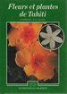 Fleurs Et Plantes De Tahiti